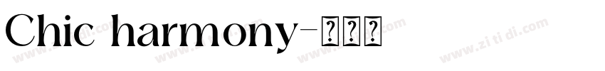 Chic harmony字体转换
